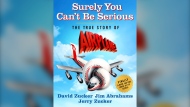This cover image released by St. Martin's Press shows 'Surely You Can't Be Serious: The True Story of Airplane!, by David Zucker, Jim Abrahams and Jerry Zucker. (St. Martin's Press via AP)