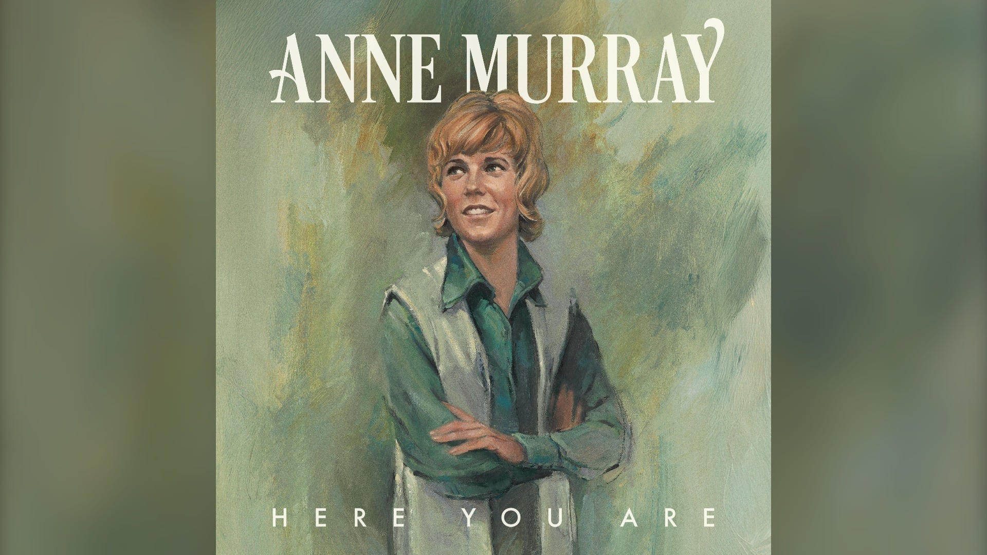 Anne Murray's album cover for "Here You Are" is pictured. (Source: Universal Music Group)