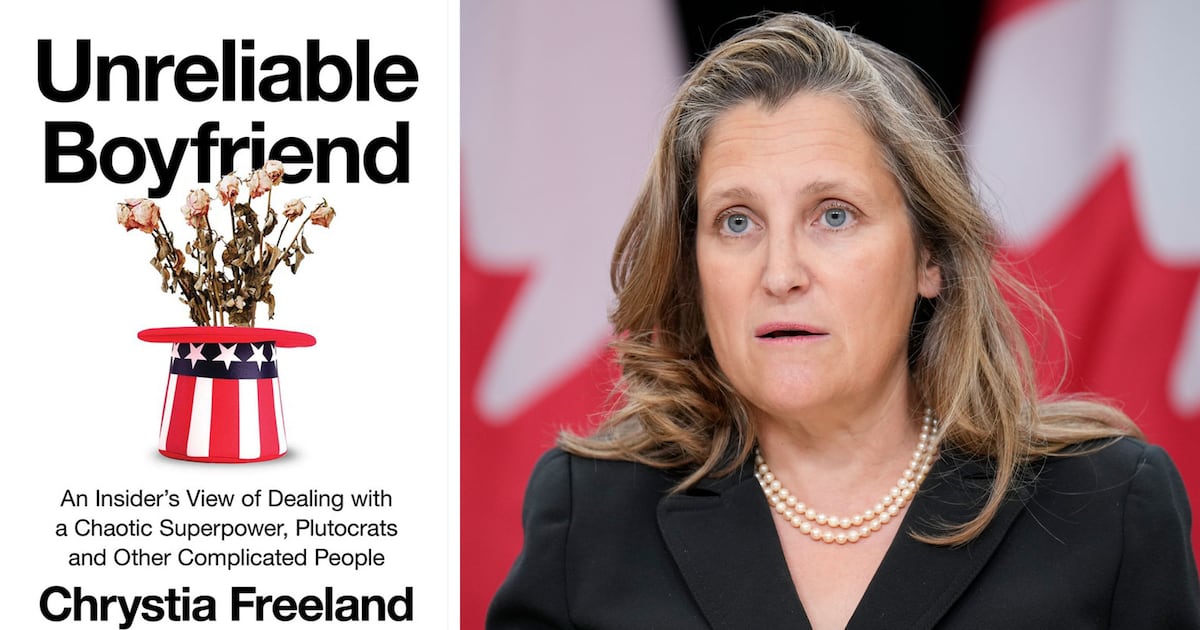 ‘Unreliable Boyfriend’: Seven takeaways from Chrystia Freeland’s new book